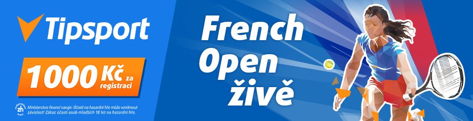 Tipsport — French Open živě · 1 000 Kč za registraci · vsaďte si a sledujte